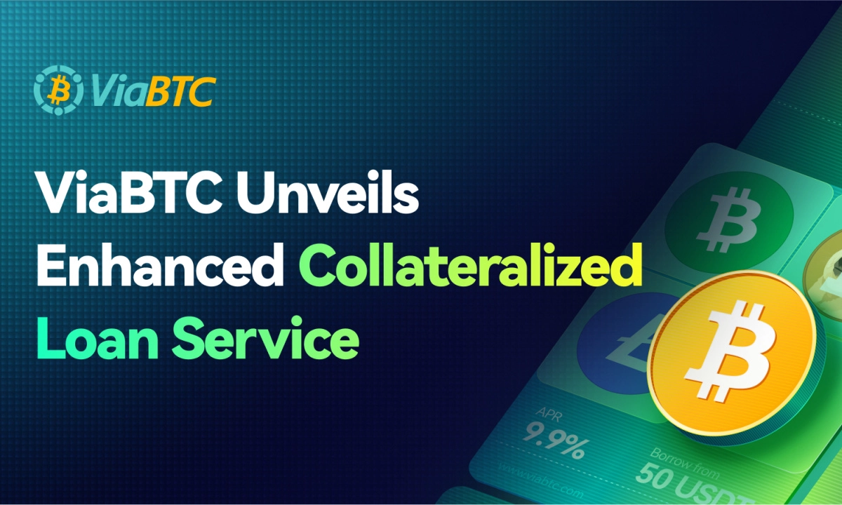 ViaBTC Unveils Enhanced Collateralized Loan Service for Global Miners - DL News